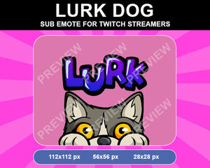 Lurk Dog Twitch Sub Emote - streamintro.com